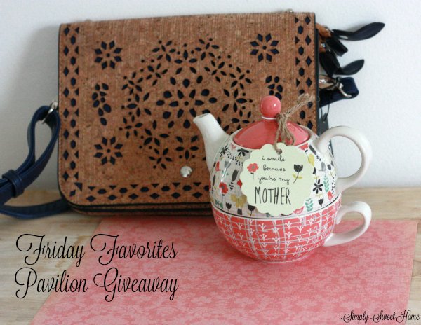 Friday Favorites Pavilion Giveaway