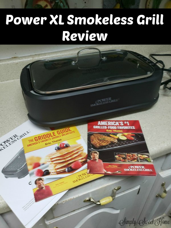 Power XL Smokeless Grill Review - Simply Sweet Home